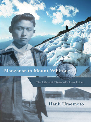 cover image of Manzanar to Mount Whitney